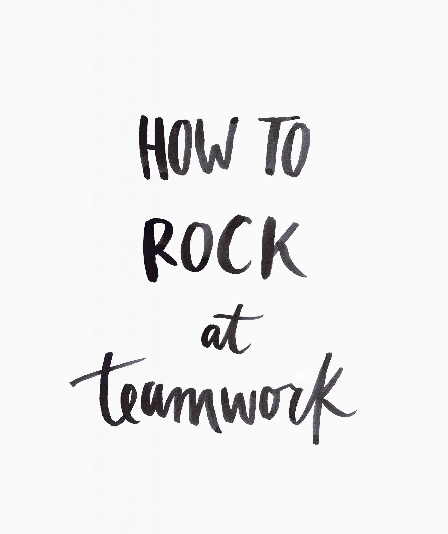 how-to-rock-at-teamwork-handlettered