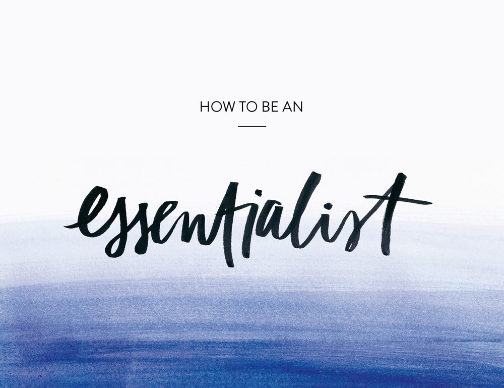How-To-Be-An-Essentialist-Featured